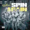 Dg da Don & Wildboy Soulj - Spin Again - Single